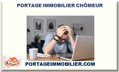 PORTAGE IMMOBILIER CHÔMEUR